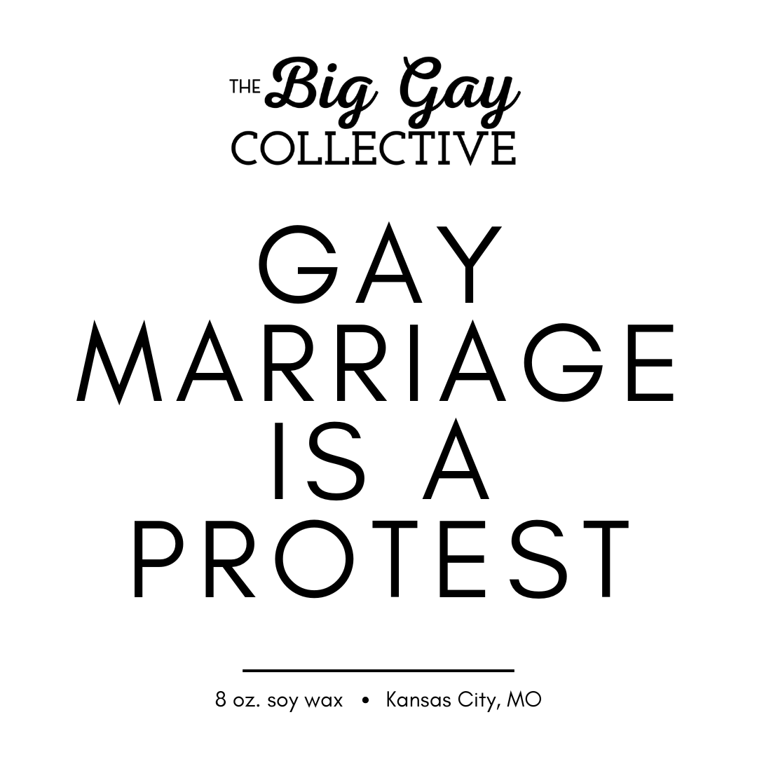 Gay Marriage is a Protest