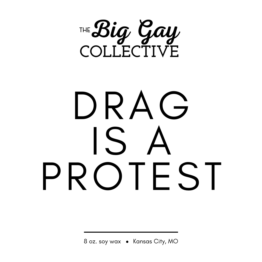 Drag is a Protest