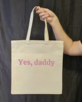 Yes, Daddy Canvas Tote