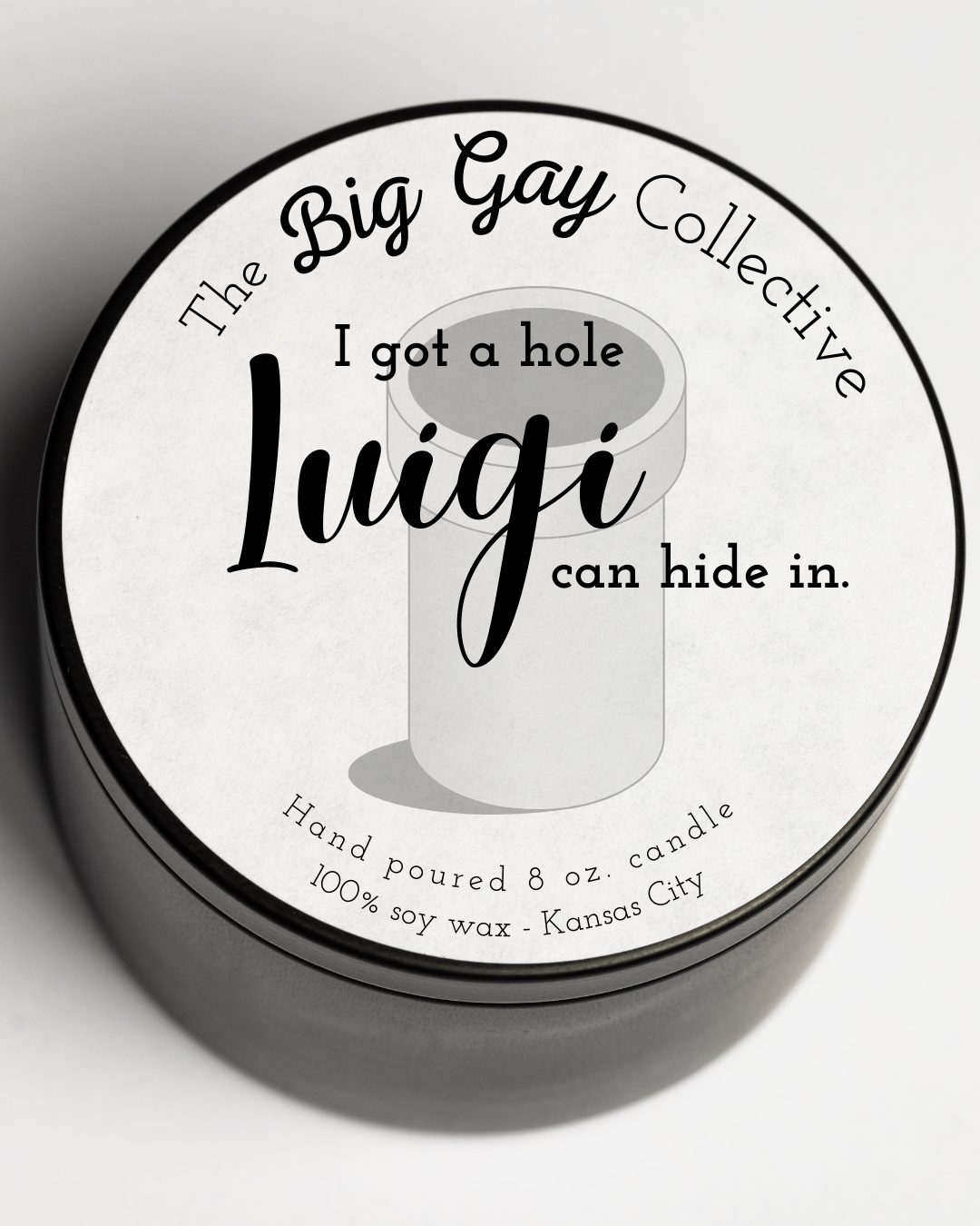 I Got a Hole Luigi Can Hide In