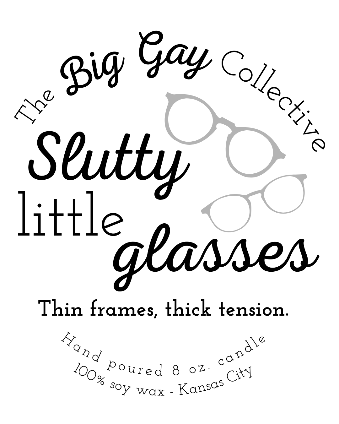 Slutty Little Glasses